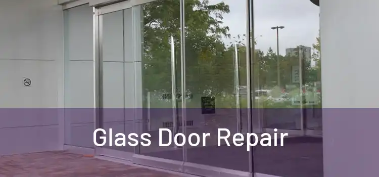  Glass Door Repair 
